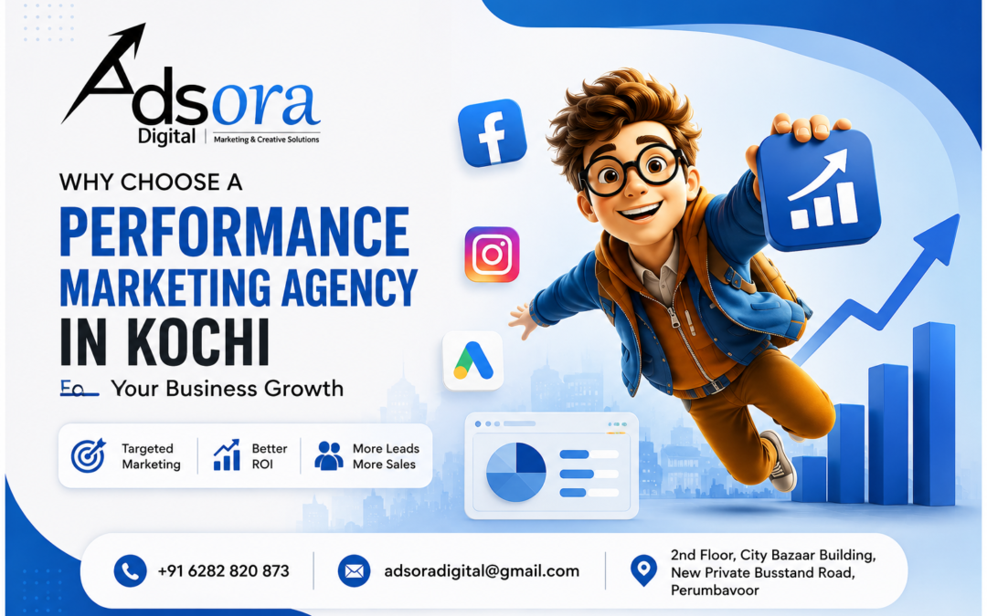 Performance Marketing Agency in Kochi helping businesses grow with SEO, Google Ads and social media marketing - Adsora Digital